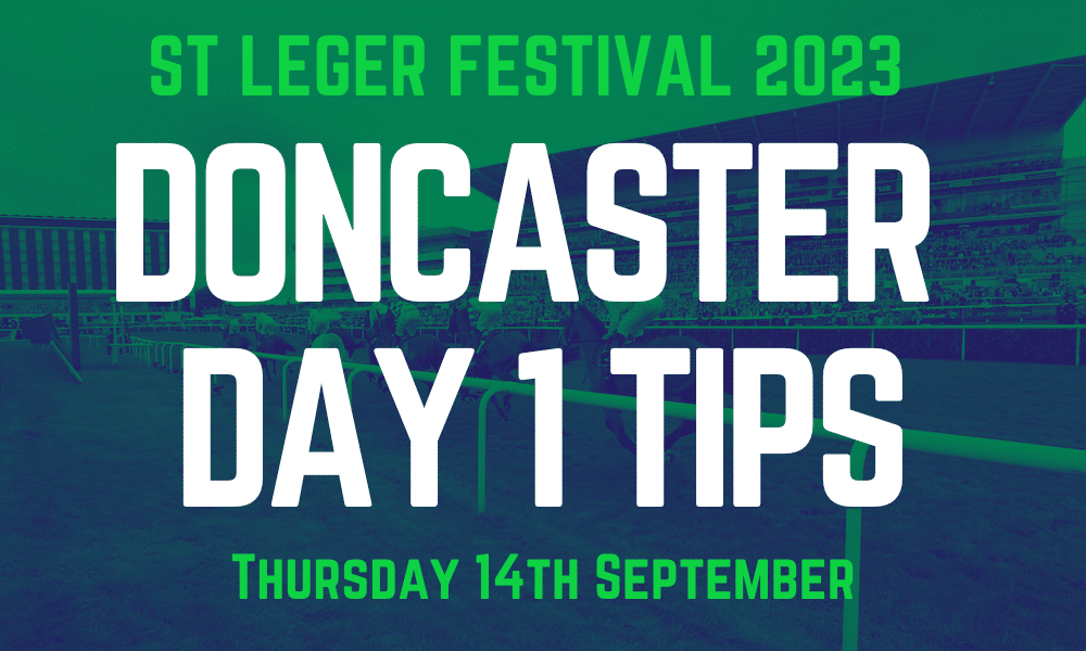 Doncaster day 1 tips