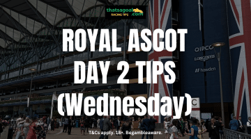 Royal Ascot 2024 Day 2 Tips on Wednesday 19th June