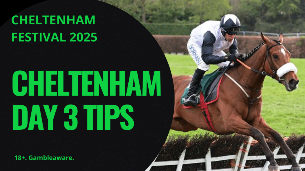 Cheltenham Day 3 Tips