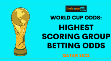 World Cup highest scoring group betting odds