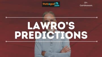 Lawro's Predictions