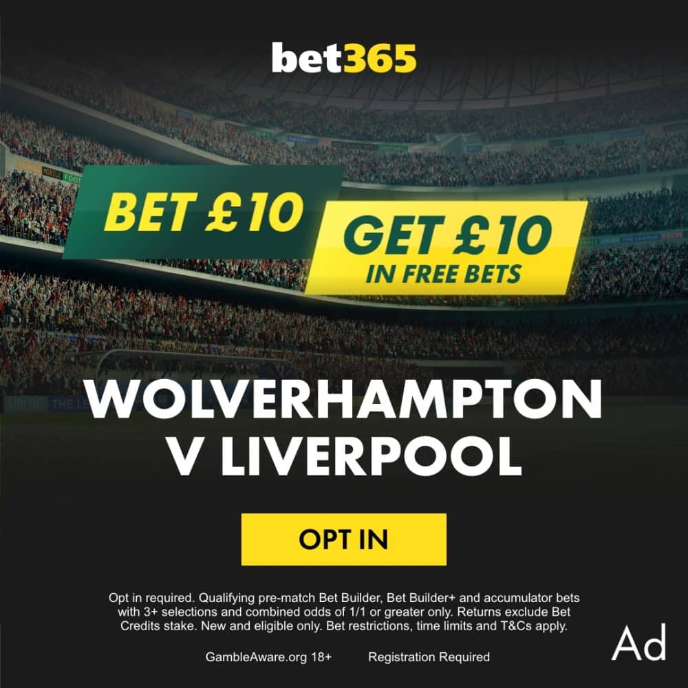 Wolves vs Liverpool bet365 offer