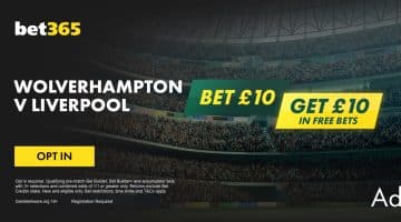 bet365 Wolves v Liverpool £10 offer